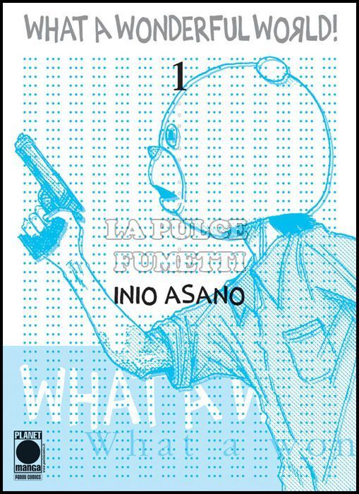 ASANO COLLECTION - WHAT A WONDERFUL WORLD! #     1 - 1A RISTAMPA
